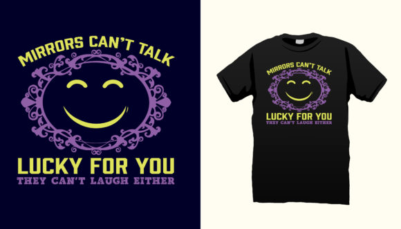 A Professional's Take on the Mirror Funny Quotes Graphics for Print Templates