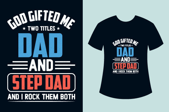 A Versatile Fathers Day Tshirt Design for Print Templates